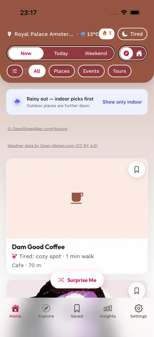 Prismay home screen for a tired mood: suggestions near you with a short note on why each fits.